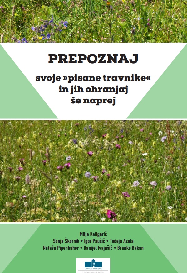 Prepoznaj svoje “pisane travnike” in jih ohranjaj še naprej